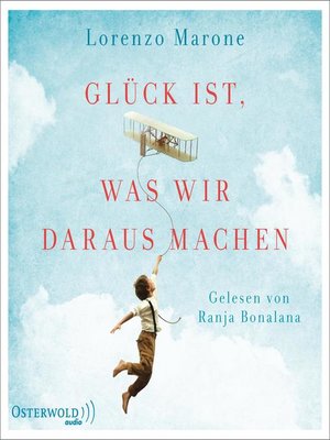 cover image of Glück ist, was wir daraus machen